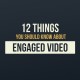 12 Things About Video Marketing