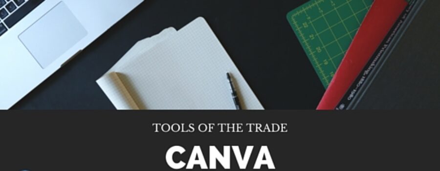 Tools of the Trade: Canva